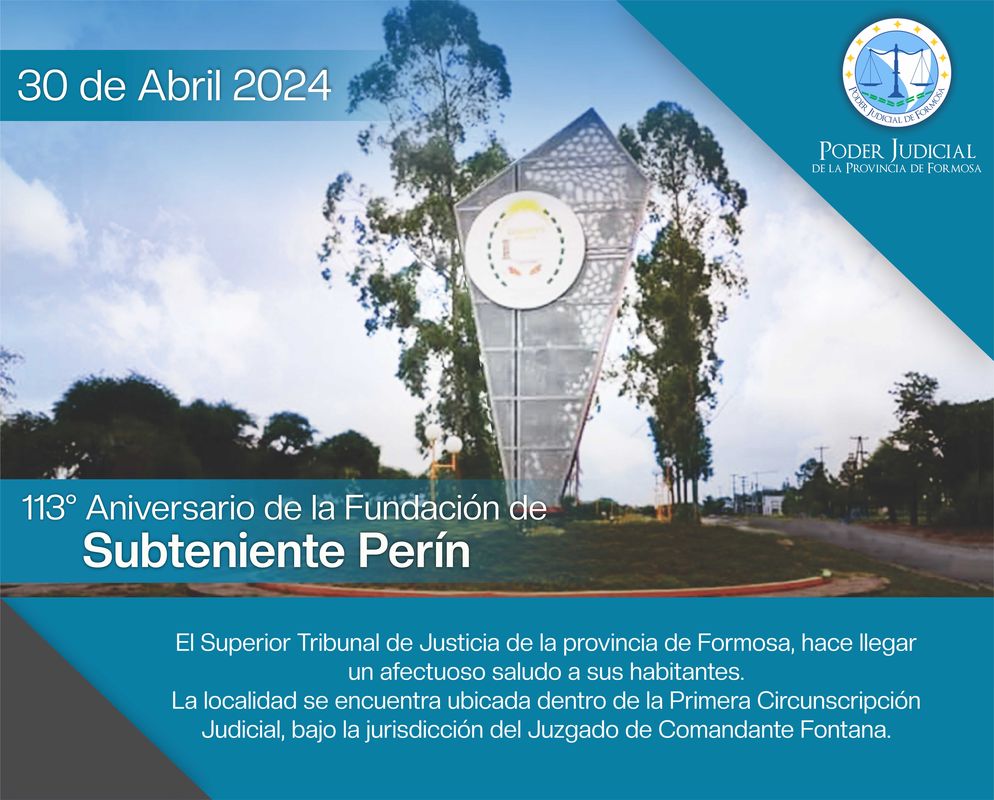 Efemérides - 113º Aniversario Fundación Subteniente Perín