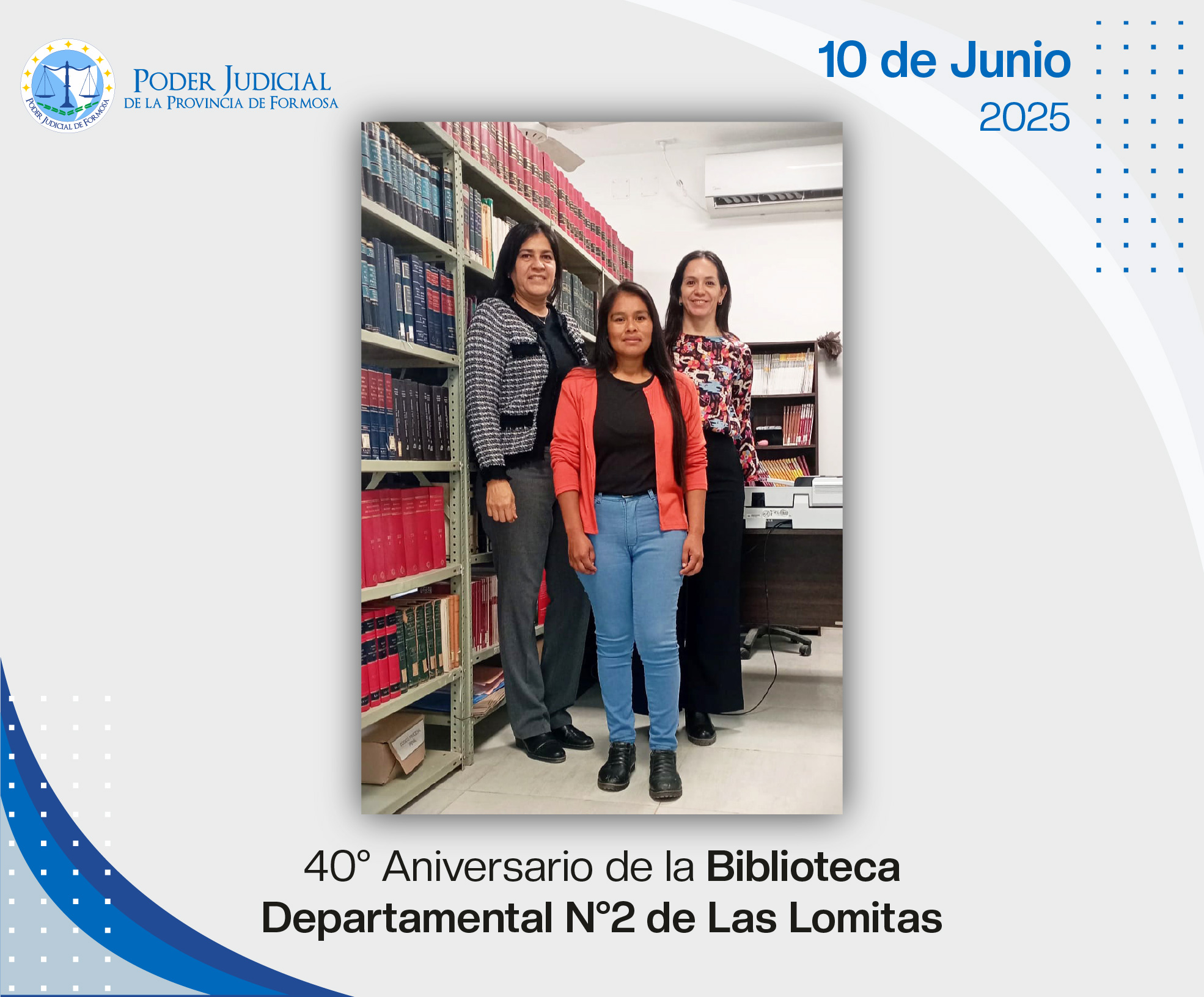 Efemérides - 40º Aniversario Biblioteca Departamental N° 2 - Las Lomitas