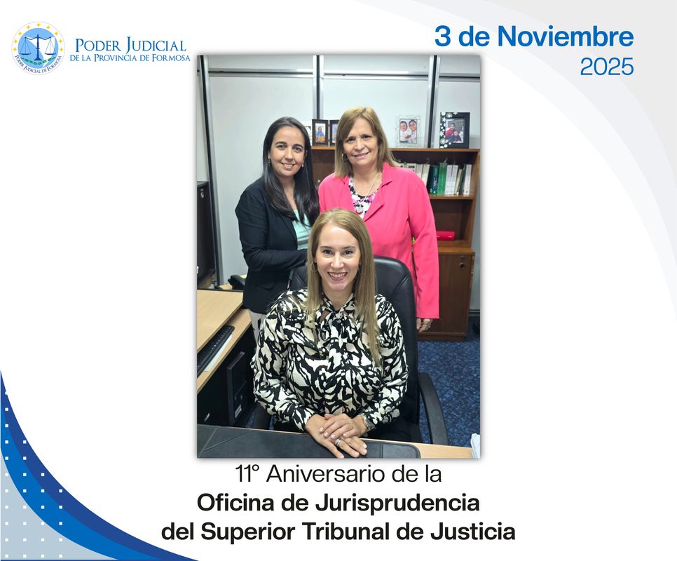 Efemérides - 11º Aniversario Oficina de Jurisprudencia del STJ