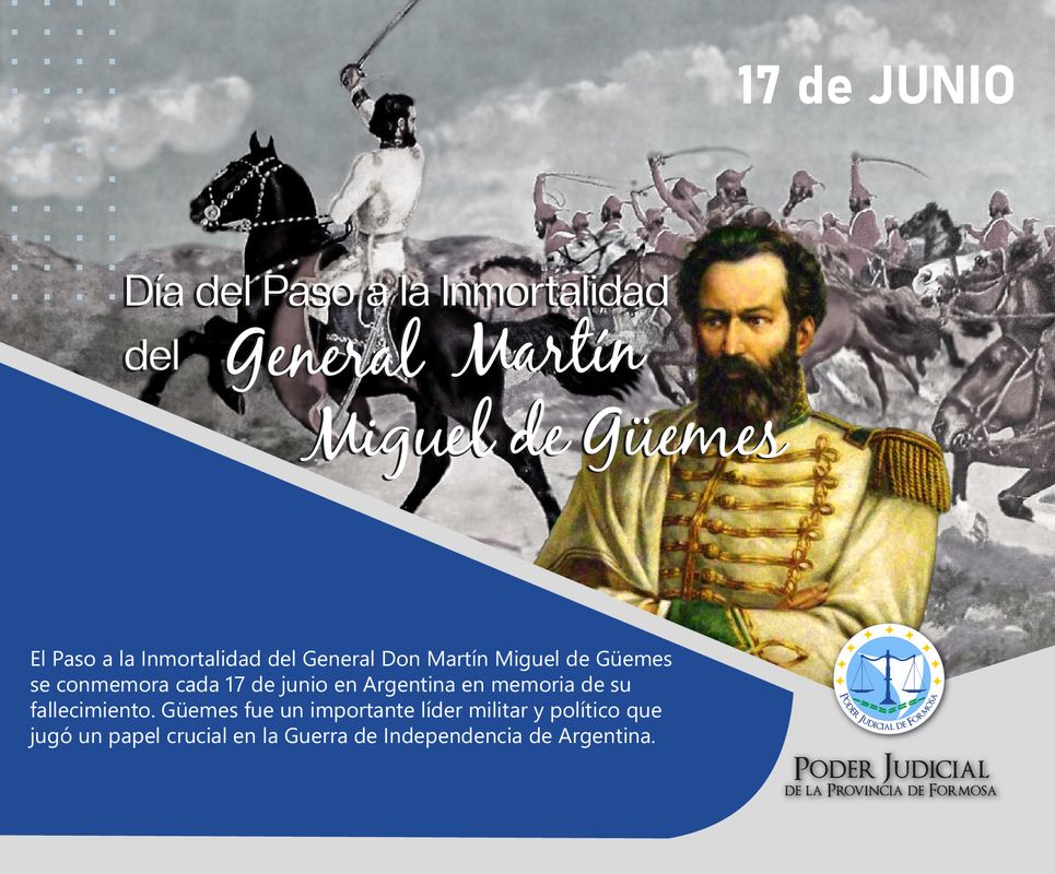 Efemérides - Paso a la inmortalidad Gral. Martín Miguel de Güemes