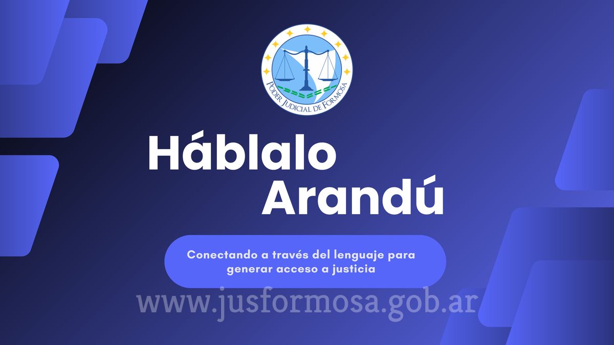 “Arandú”, el proyecto innovador del Poder Judicial de Formosa elegido entre 108 trabajos de todo el país