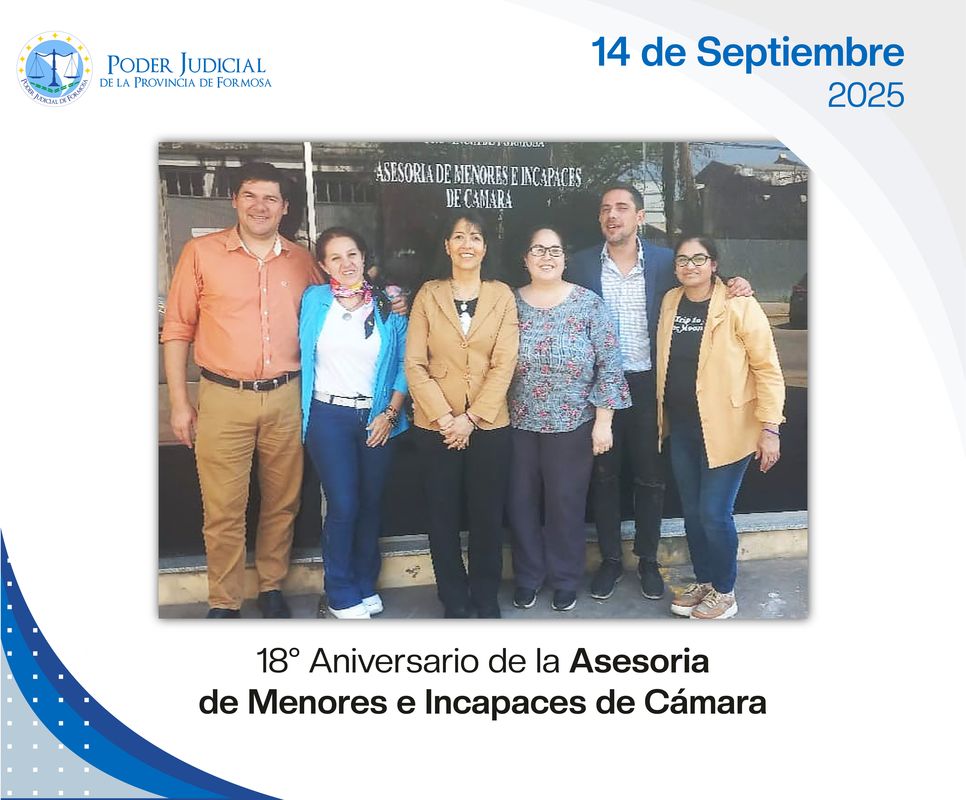 Efemérides - 18º Aniversario Asesoría Menores e Incapaces de Cámara