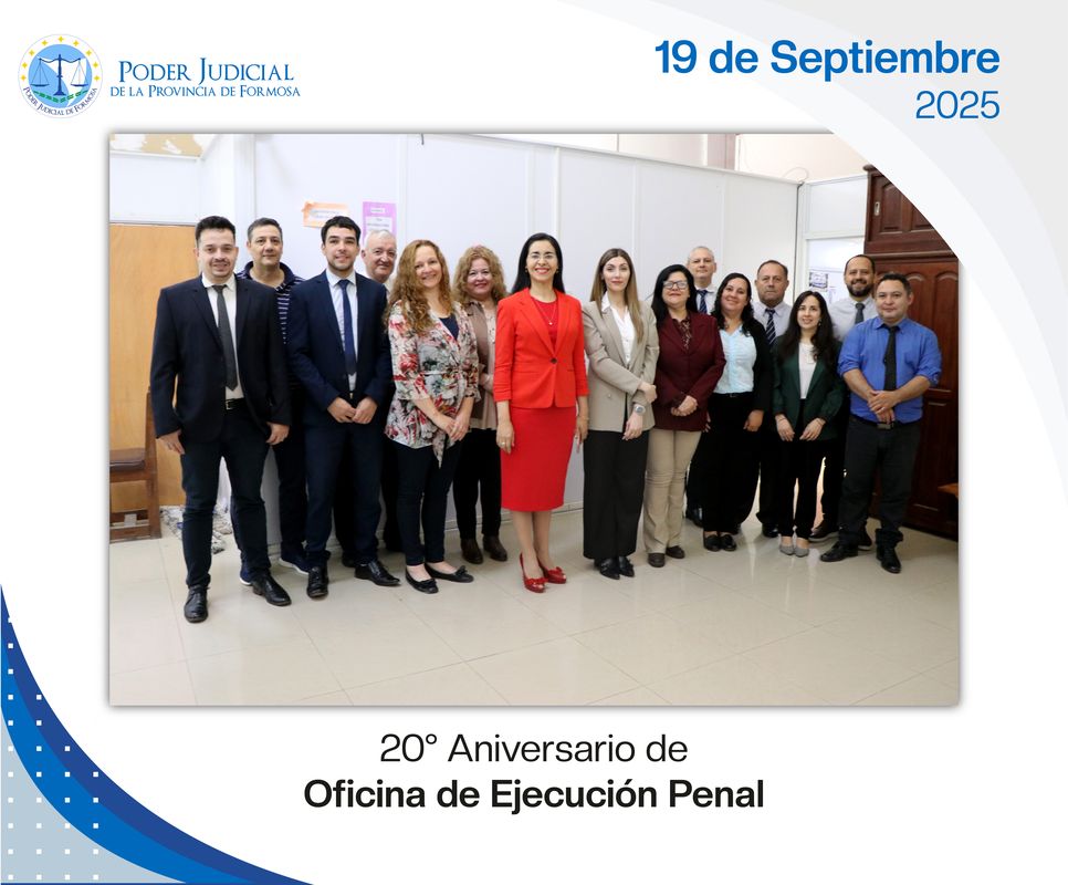 Efemérides - 20º Aniversario Juzgado de Ejecución Penal