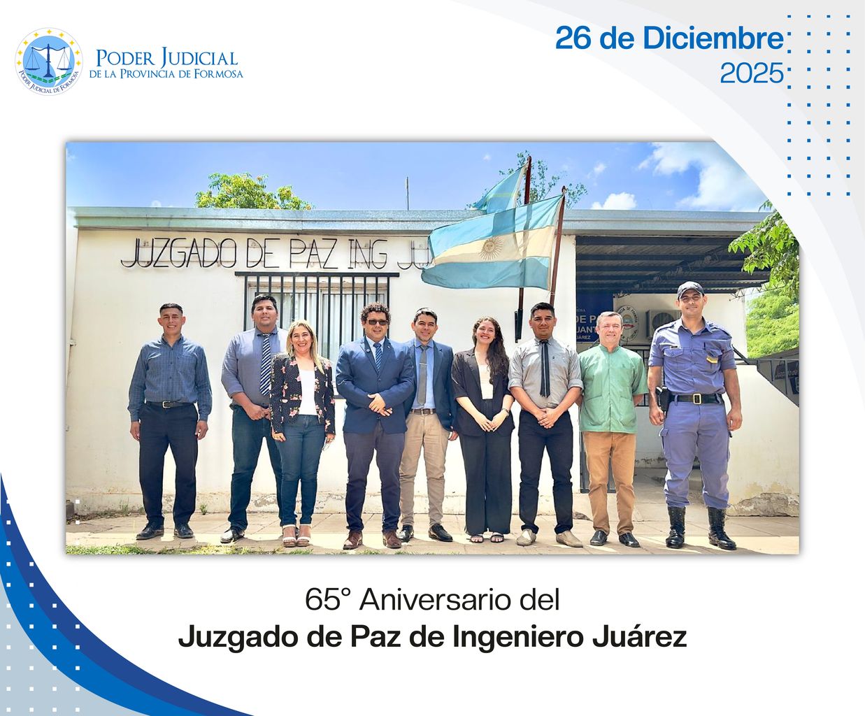 Efemérides - 65º Aniversario Juzgado de Paz Ing. Juárez