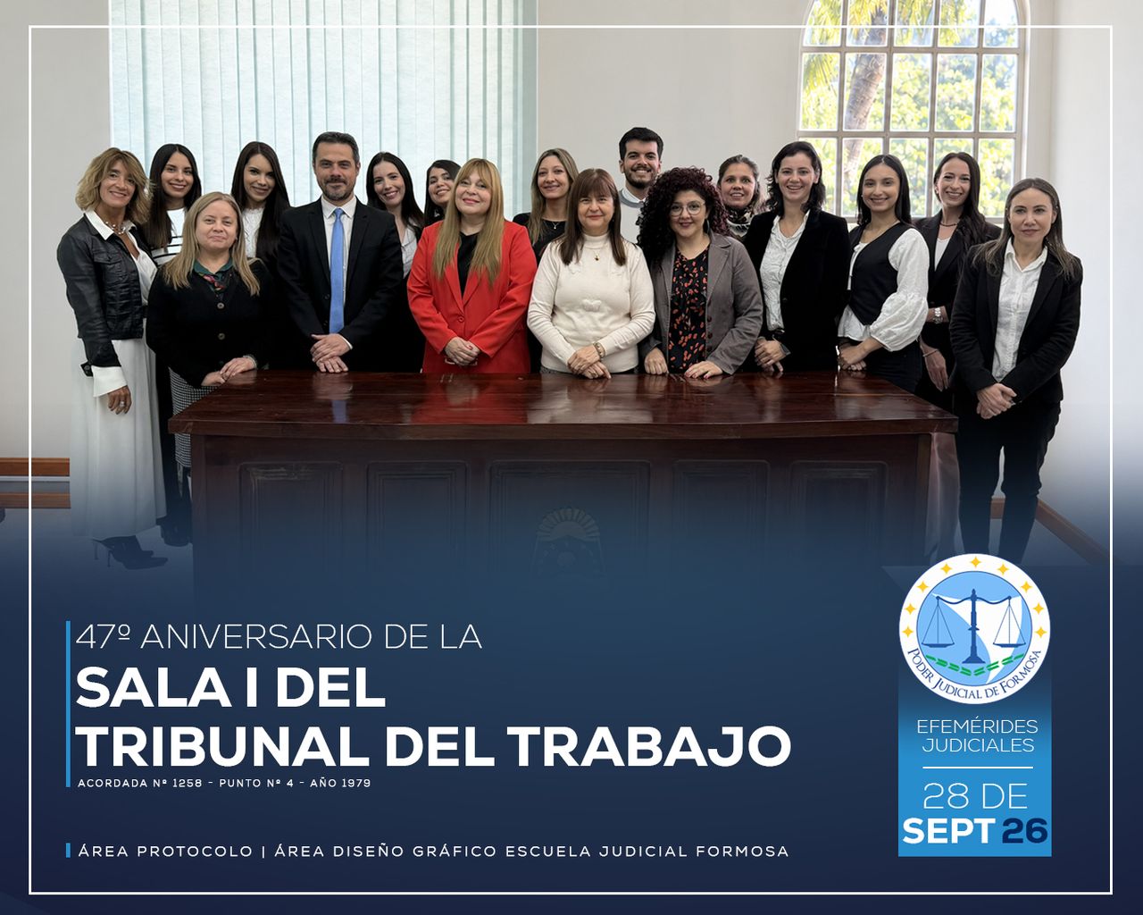 Efemérides - 47º Aniversario Sala I - Tribunal del Trabajo