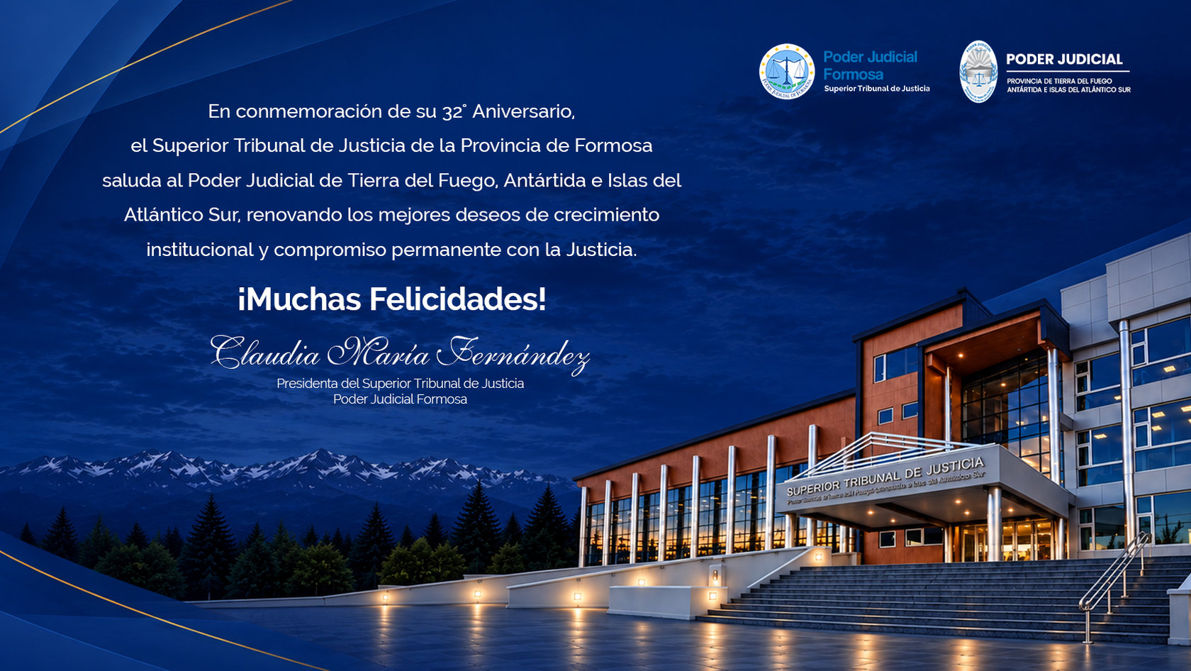 Salutación 32º Aniversario Poder Judicial de Tierra del Fuego, Antártida e Islas del Atlántico Sur